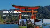 Popular tourist spots in Hiroshima Prefecture, Japan
