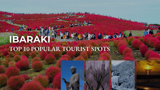 Top 10 Popular Tourist Spots In Ibaraki Prefecture [Definitive Edition] - Wecreate Japan
