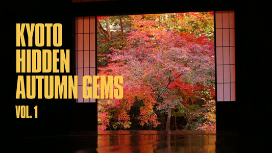 Kyoto Hidden Autumn Gems - Vol.1 -