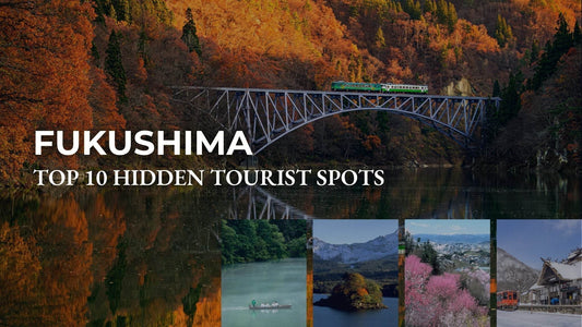 Top 10 Hidden Tourist Spots in Fukushima Pefecture [Secret Gem Edition] - Wecreate Japan