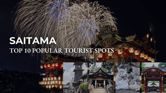 Top 10 Popular Tourist Spots In Saitama Prefecture [Definitive Edition] - Wecreate Japan