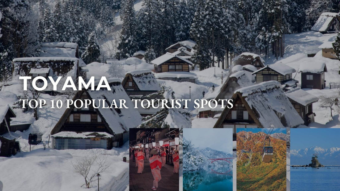 Popular tourist spots in Toyama Prefecture, Japan