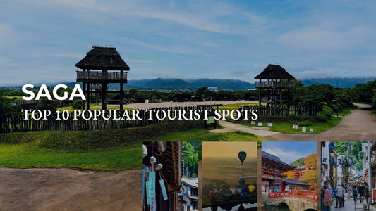 Top 10 Popular Tourist Spots In Saga Prefecture [Definitive Edition]