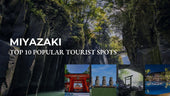 Popular tourist spots in Miyazaki Prefecture, Japan